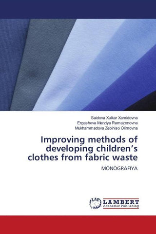 Improving methods of developing children's clothes from fabric waste