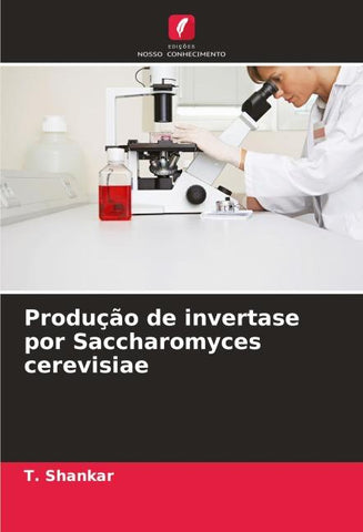 Produção de invertase por Saccharomyces cerevisiae