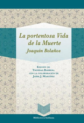 La portentosa Vida de la Muerte
