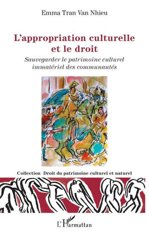 L'appropriation culturelle et le droit