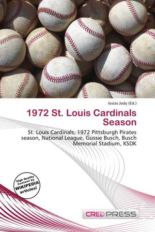 1972 St. Louis Cardinals Season
