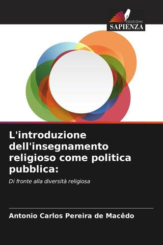 L'introduzione dell'insegnamento religioso come politica pubblica: