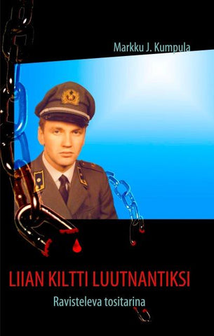 Liian kiltti luutnantiksi
