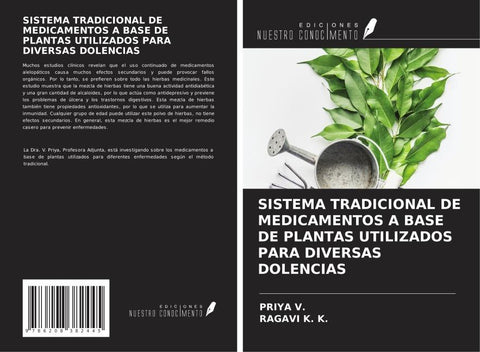 SISTEMA TRADICIONAL DE MEDICAMENTOS A BASE DE PLANTAS UTILIZADOS PARA DIVERSAS DOLENCIAS
