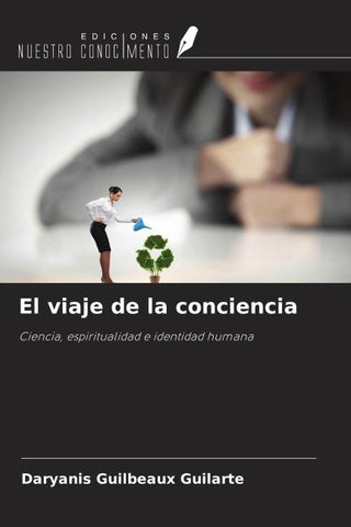El viaje de la conciencia