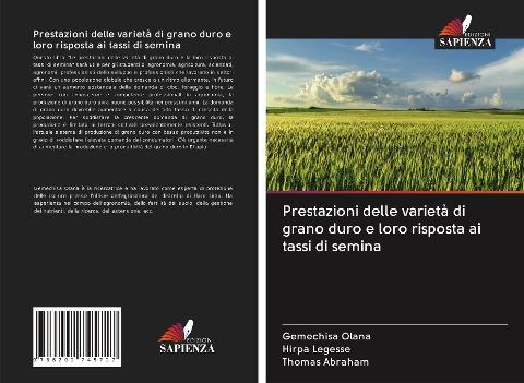 Prestazioni delle varietà di grano duro e loro risposta ai tassi di semina