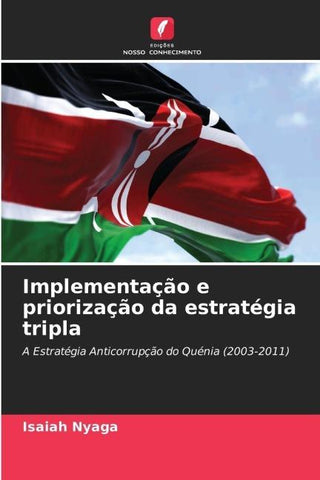 Implementação e priorização da estratégia tripla