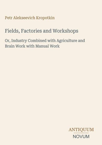 Fields, Factories and Workshops