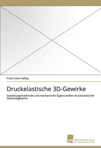 Druckelastische 3D-Gewirke