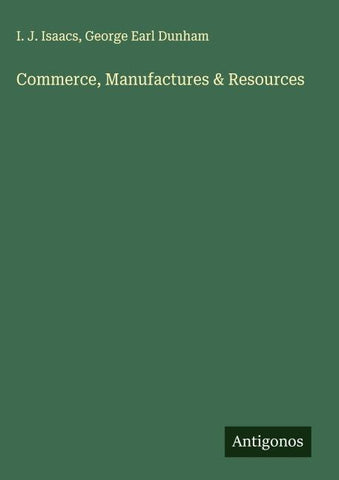 Commerce, Manufactures & Resources