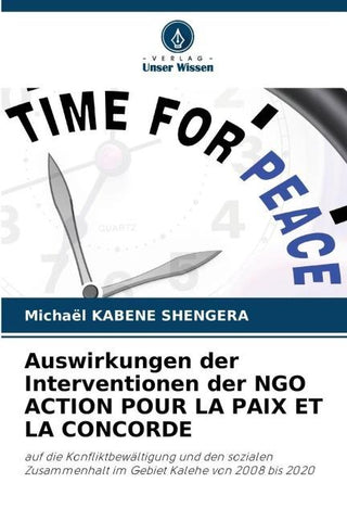Auswirkungen der Interventionen der NGO ACTION POUR LA PAIX ET LA CONCORDE