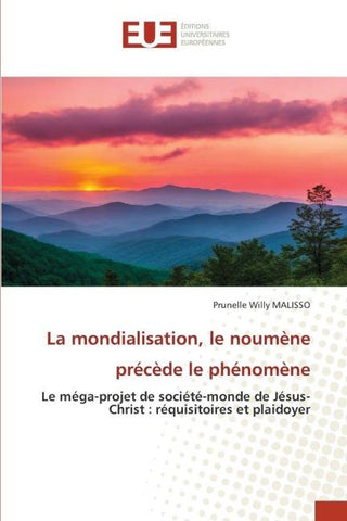 La mondialisation, le noumène précède le phénomène