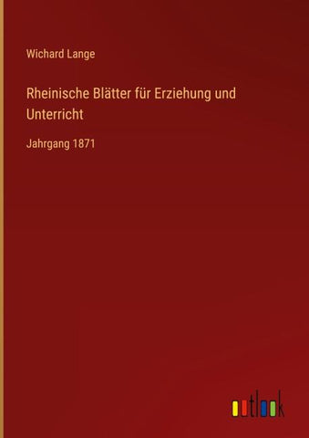 Rheinische Blätter für Erziehung und Unterricht