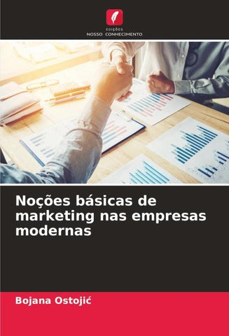 Noções básicas de marketing nas empresas modernas