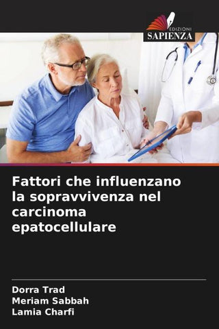 Fattori che influenzano la sopravvivenza nel carcinoma epatocellulare