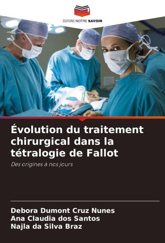 Évolution du traitement chirurgical dans la tétralogie de Fallot