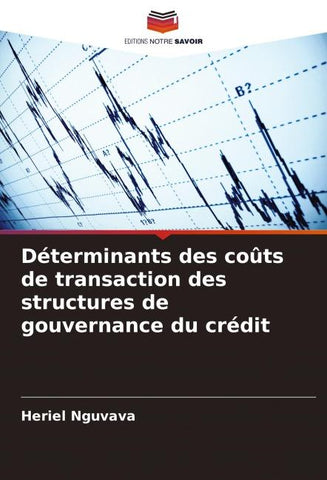 Déterminants des coûts de transaction des structures de gouvernance du crédit