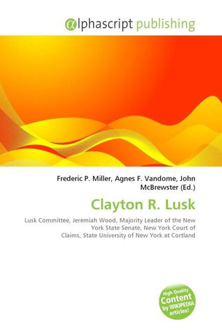 Clayton R. Lusk