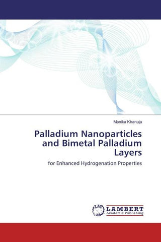 Palladium Nanoparticles and Bimetal Palladium Layers