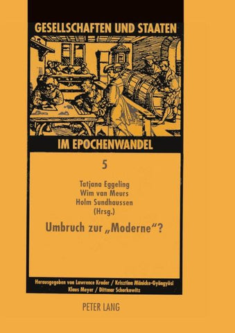 Umbruch zur 'Moderne'?