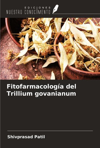 Fitofarmacología del Trillium govanianum