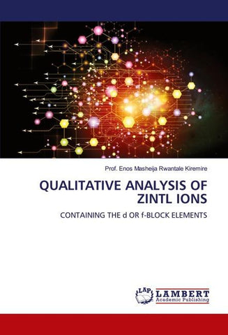 QUALITATIVE ANALYSIS OF ZINTL IONS