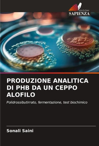PRODUZIONE ANALITICA DI PHB DA UN CEPPO ALOFILO