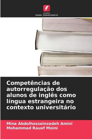 Competências de autorregulação dos alunos de inglês como língua estrangeira no contexto universitário