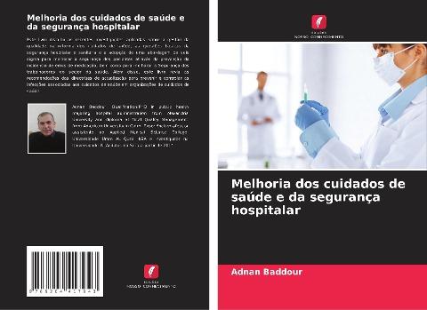 Melhoria dos cuidados de saúde e da segurança hospitalar