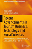 Recent Advancements in Tourism Business, Technology and Social Sciences