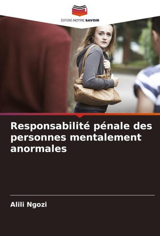 Responsabilité pénale des personnes mentalement anormales