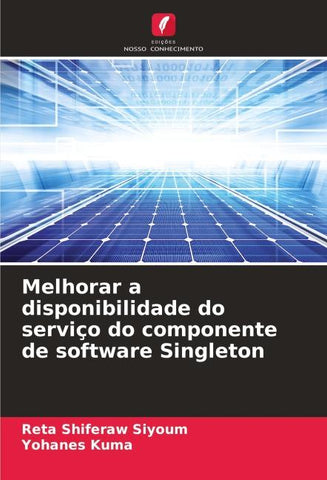 Melhorar a disponibilidade do serviço do componente de software Singleton