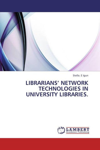 Librarians' network technologies in university libraries