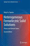 Heterogeneous Ferroelectric Solid Solutions