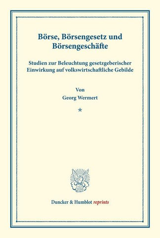 Börse, Börsengesetz und Börsengeschäfte.