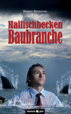 Haifischbecken Baubranche