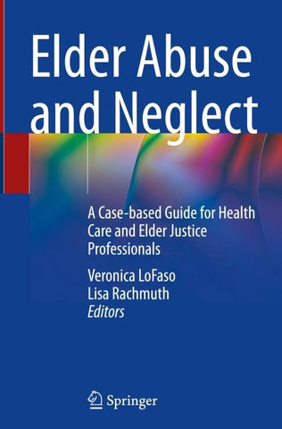 Elder Abuse and Neglect