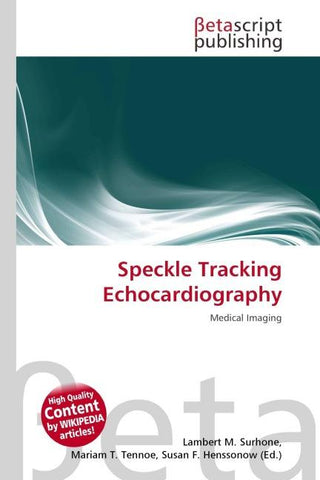 Speckle Tracking Echocardiography