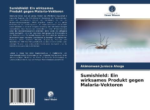 Sumishield: Ein wirksames Produkt gegen Malaria-Vektoren
