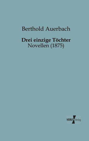 Drei einzige Töchter