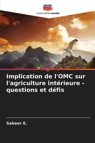 Implication de l'OMC sur l'agriculture intérieure - questions et défis
