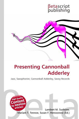 Presenting Cannonball Adderley