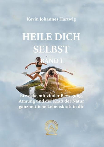 Heile Dich Selbst Band 1