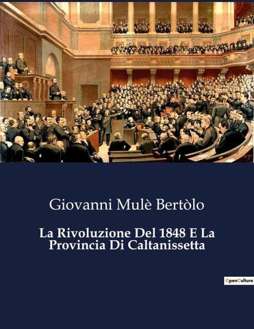 La Rivoluzione Del 1848 E La Provincia Di Caltanissetta