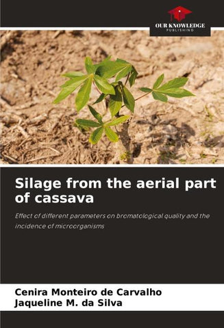 Silage from the aerial part of cassava