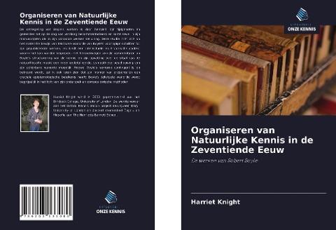 Organiseren van Natuurlijke Kennis in de Zeventiende Eeuw