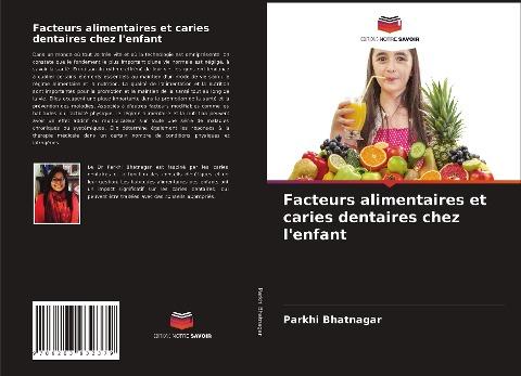 Facteurs alimentaires et caries dentaires chez l'enfant