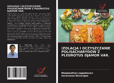 IZOLACJA I OCZYSZCZANIE POLISACHARYDÓW Z PLEUROTUS DJAMOR VAR.