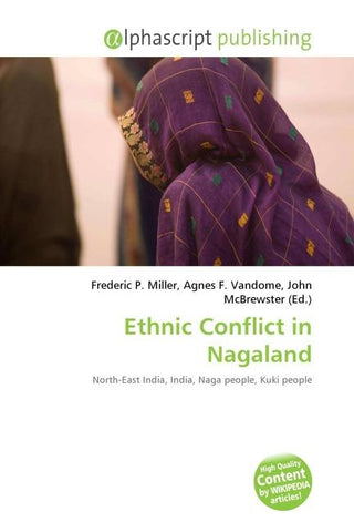 Ethnic Conflict in Nagaland