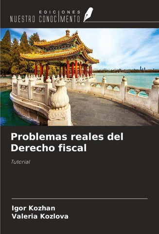 Problemas reales del Derecho fiscal